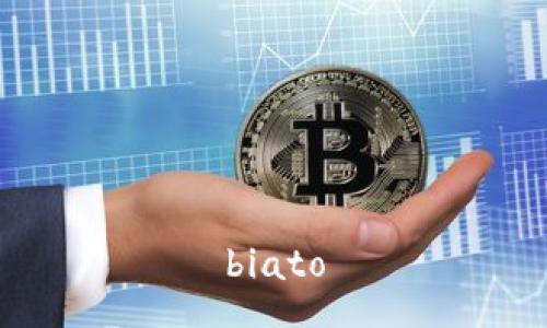 biato