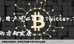 TP钱包简介TP钱包（Trust Wallet）是一款